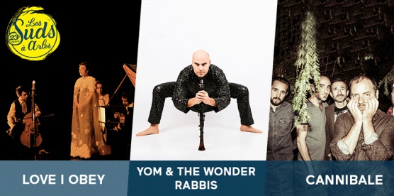 Nuit de l'Amour à Arles avec Love i Obey,  Yom & The Wonder Rabbis et Cannibale