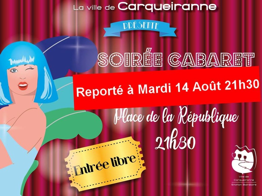 Carqueiranne: la soirée cabaret reportée à demain