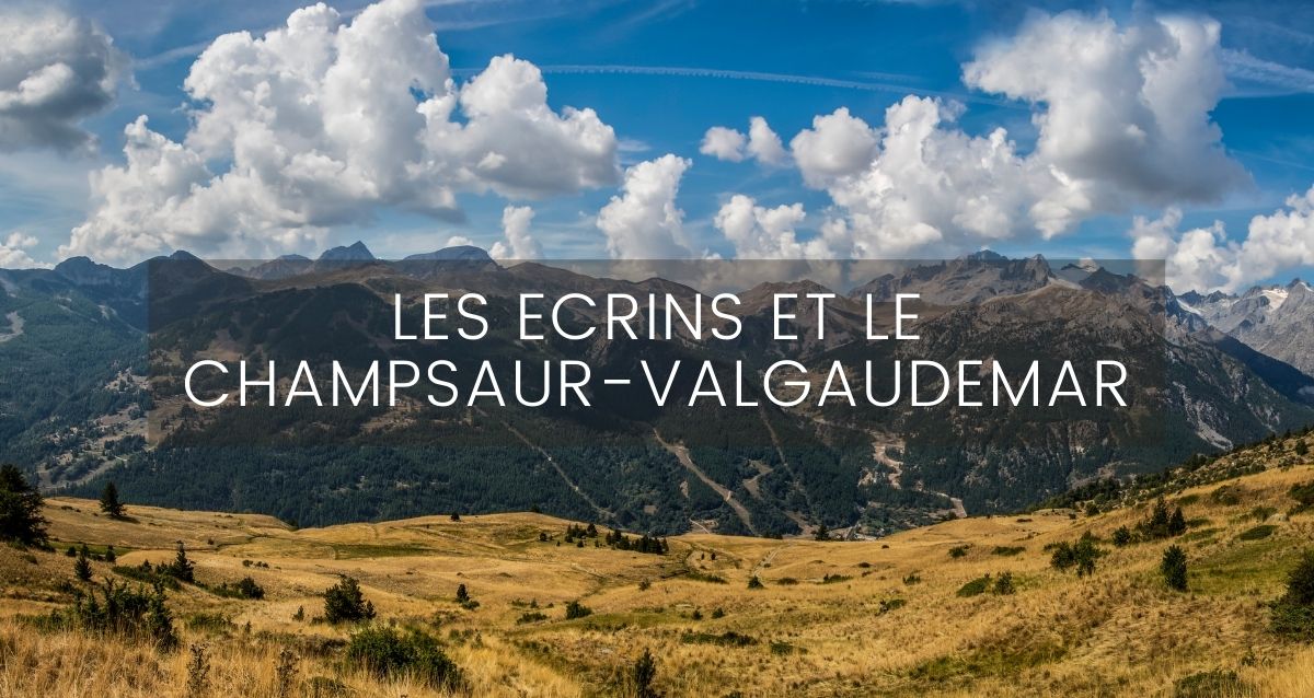 Les Ecrins et le Champsaur-Valgaudemar
