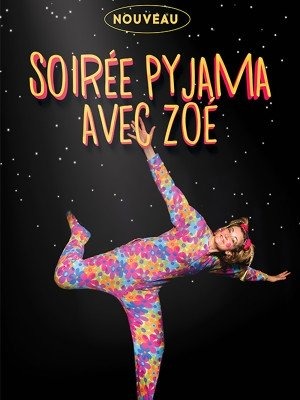 Soirée pyjama avec Zoé