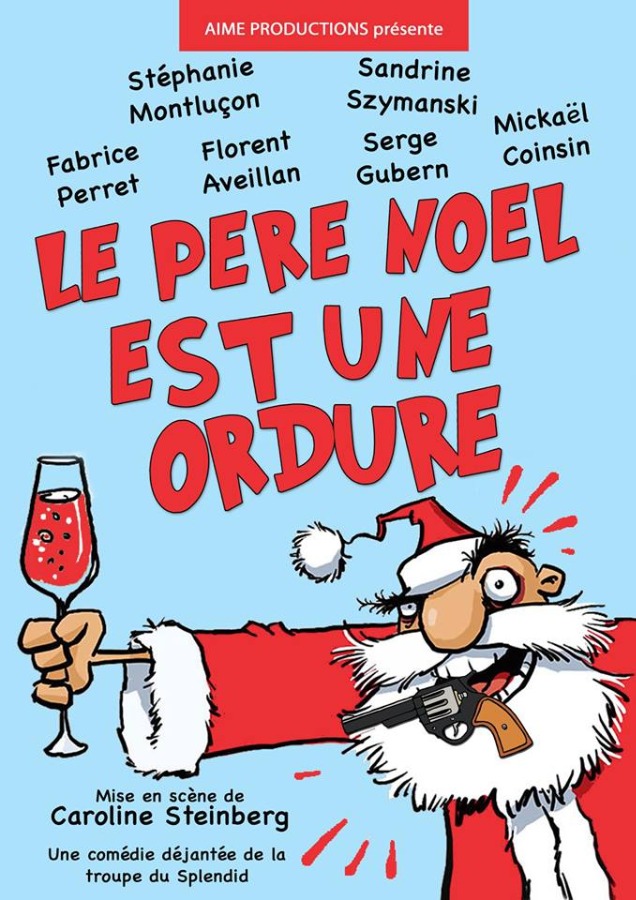 Le PÃ¨re NoÃ«l est une ordure