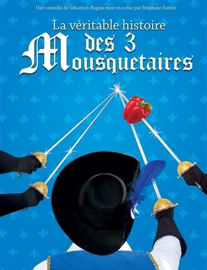 La vÃ©ritable histoire des 3 mousquetaires