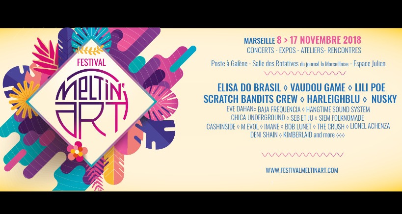 Festival Meltin'Art 2018 - Scratch Bandits Crew ; Baja Frequencia ; Seb & Ju ; Hangtime Sound System ; Doog Mc Hell
