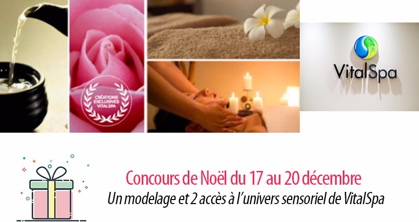 #9 Concours de Noel : modelage et entrées pour l'univers sensoriel avec Vitalspa