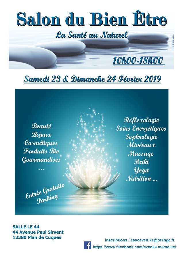 Salon Du Bien Etre 2019 Du 23 02 2019 Au 24 02 2019 Plan De Cuques Frequence Sud Fr