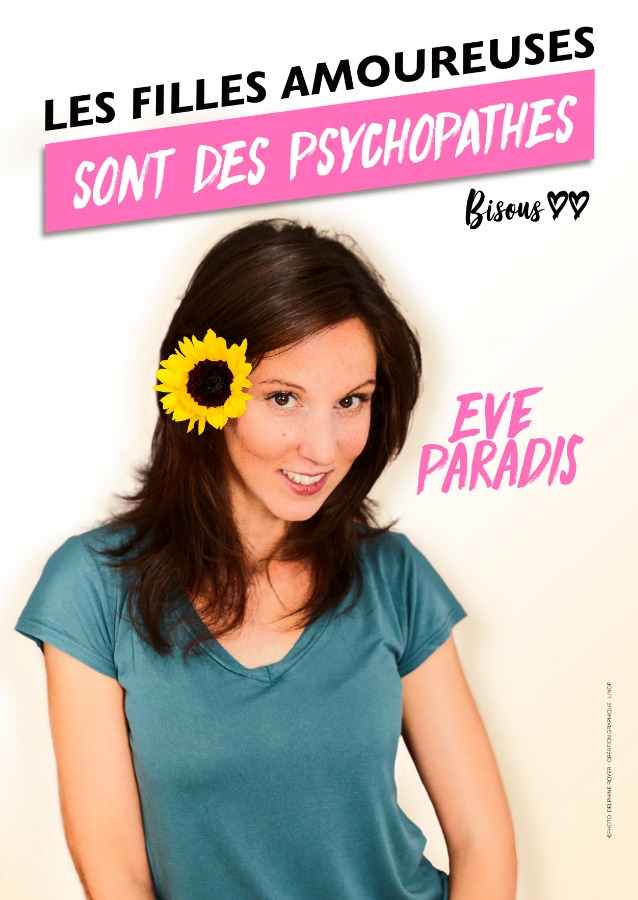 Eve Paradis dans « Les filles amoureuses sont des psychopathes  »