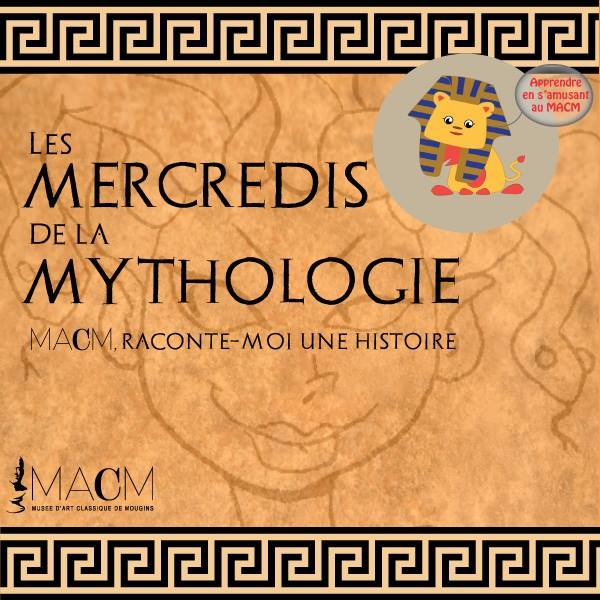 Mercredis de la Mythologie au MACM