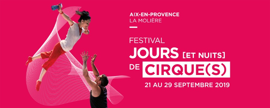 FESTIVAL JOURS [ ET NUITS] DE CIRQUE(S)