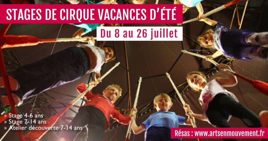 Stages de cirque pour enfants - Vacances d'été ?