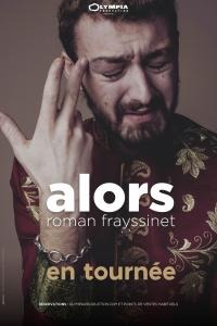 Roman Frayssinet - Alors