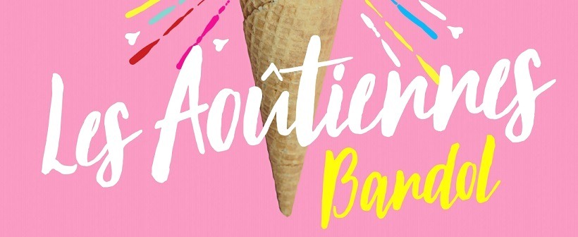 Bandol : Les Aoûtiennes reviennent en 2019 mais en version gratuite !