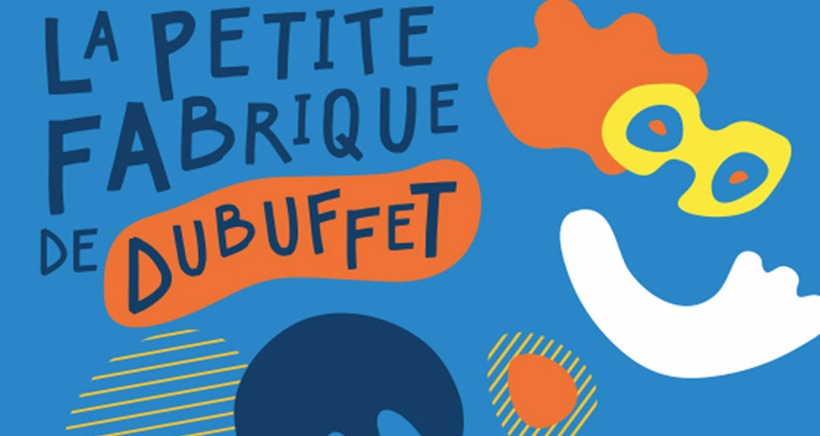 La Petite Fabrique de Dubuffet