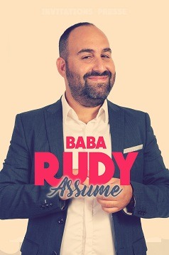 Baba Rudy dans « Baba Rudy assume ! »