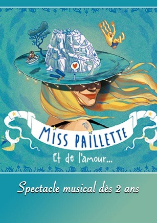 Miss Paillette  - Et de l'amour