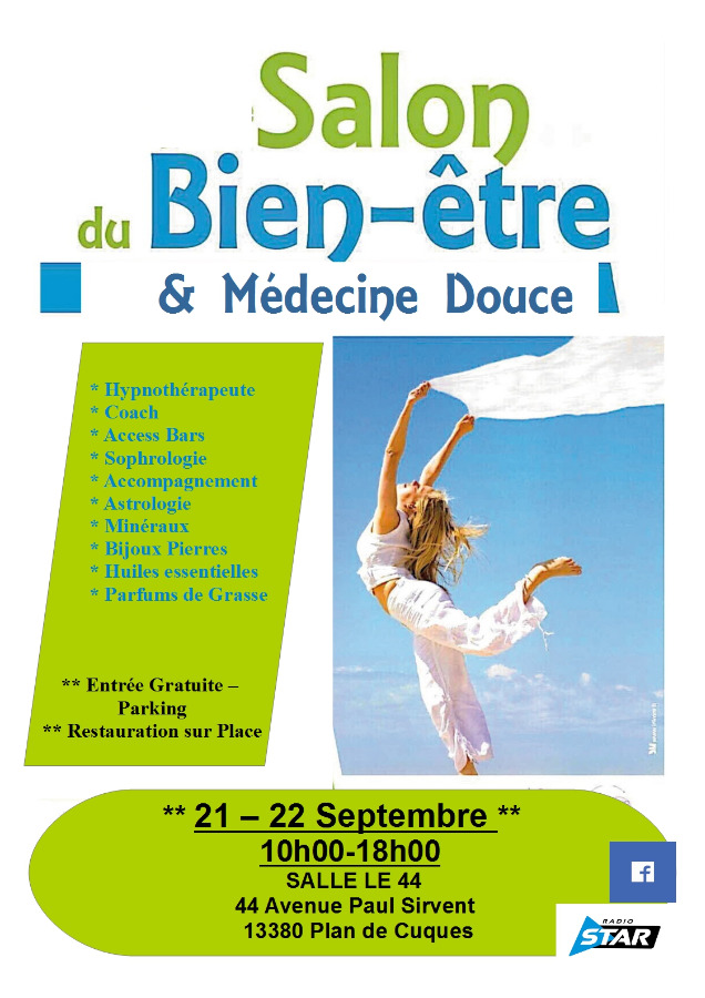 Salon Du Bien Etre Et Medecines Douces Du 21 09 2019 Au 22 09 2019 Plan De Cuques Frequence Sud Fr