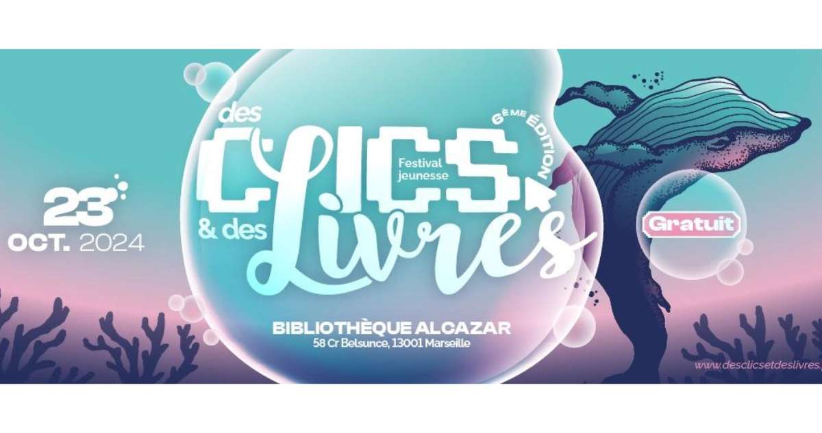 Des clics et des livres, le festival gratuit revient à Marseille