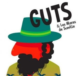 Guts & Les Akaras de Scoville + Selecter The Punisher