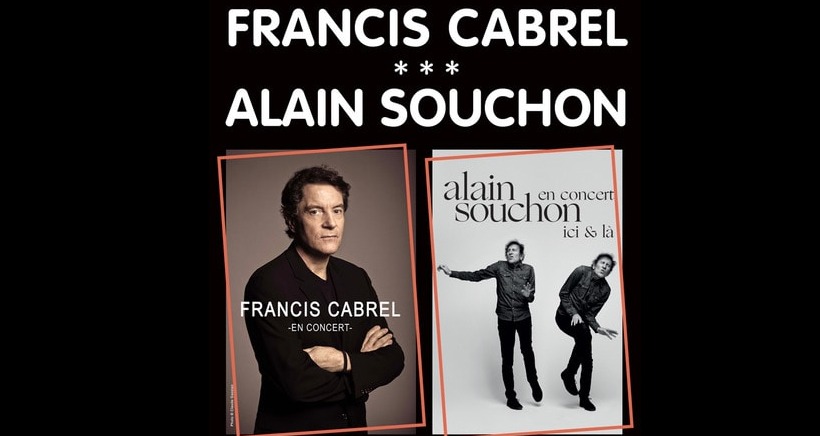 Francis Cabrel et Alain Souchon seront au Festival de Nîmes