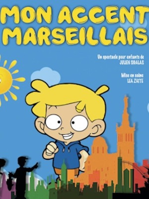 Mon accent marseillais