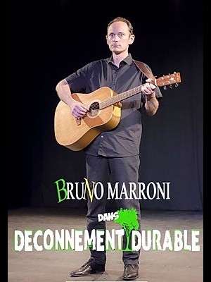 Bruno Marroni - Déconnement durable
