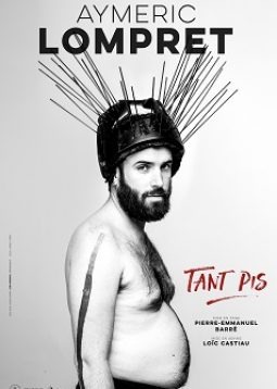 Aymeric Lompret - Tant pis