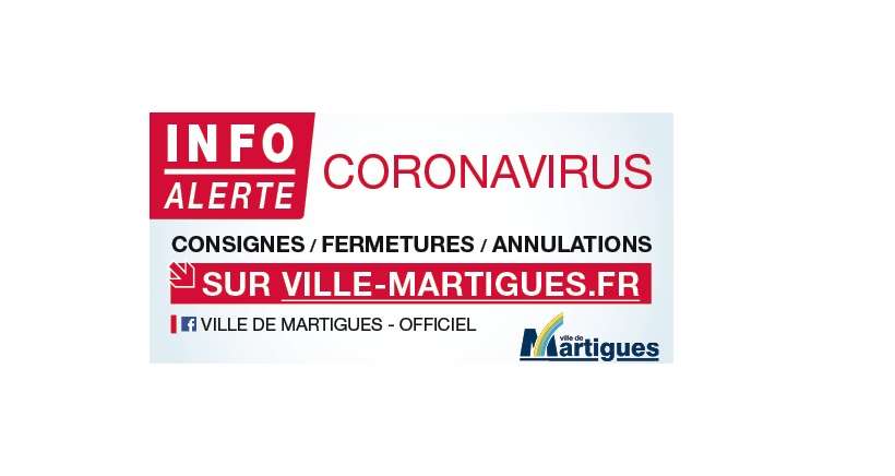 Coronavirus :  Fermeture des Ã©quipements municipaux et annulation des Ã©vÃ©nements Ã  Martigues