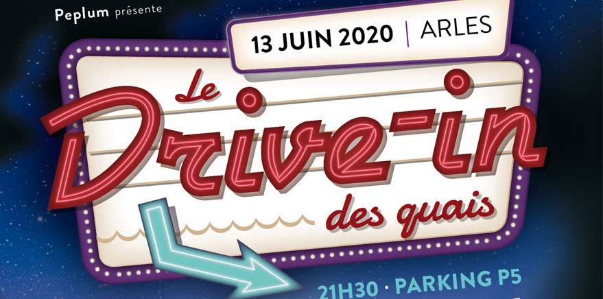 Arles: Une soirée de cinéma en plein air façon drive-in ce samedi !