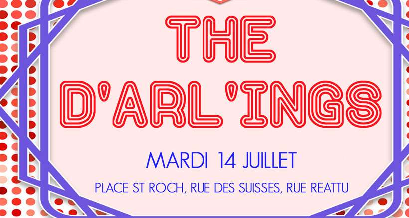 Le 14 juillet c'est The d'Arl'Ings en Arles