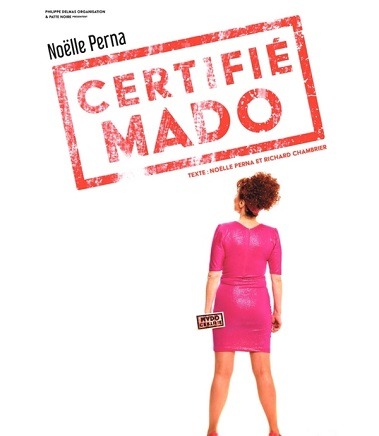 Certifié Mado - Noëlle Perna