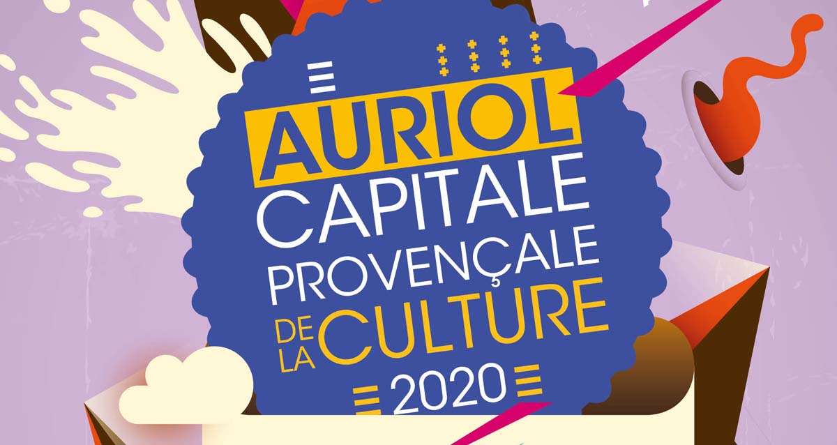 Auriol, Capitale Provençale de la Culture 2020, le programme