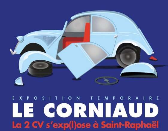 Exposition - Le Corniaud, la 2CV s'exp(l)ose Ã  Saint-RaphaÃ«lÂ 