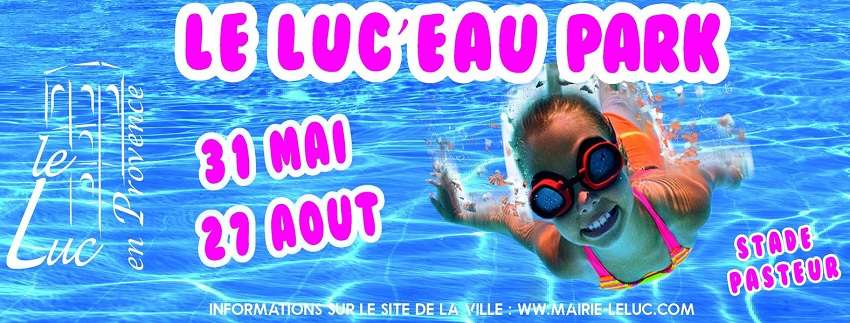 Le Luc'eau ParK - Espace aquatique et ludisue