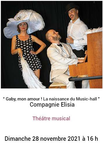 Gaby, mon amour ! La naissance du Music-Hall