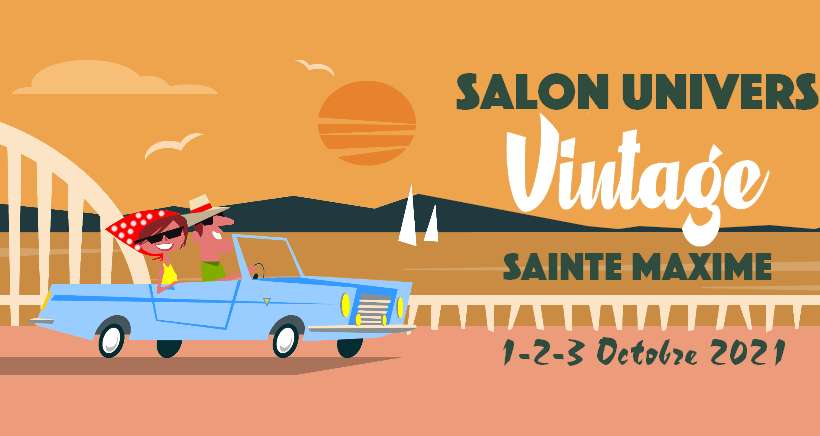Le Salon Univers Vintage revient à Sainte Maxime du 1er au 3 octobre
