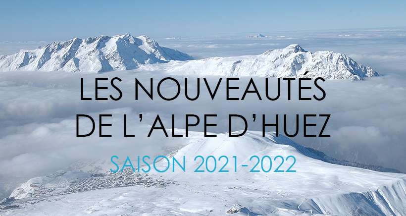 SpÃ©cial ski : Les nouveautÃ©s de la station Alpe d'Huez