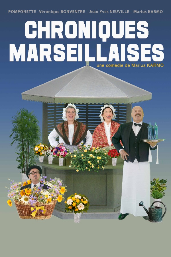 Chroniques Marseillaises