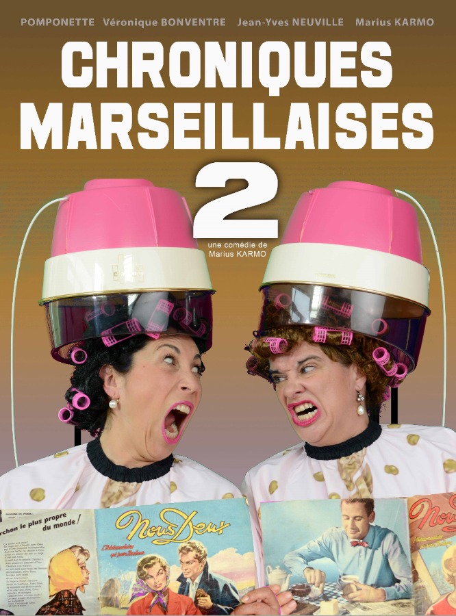 Chroniques Marseillaises 2