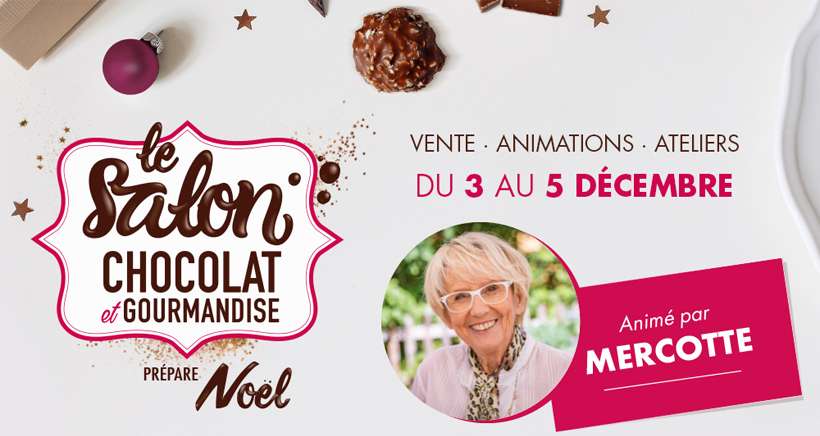 Arles : Le Salon Chocolat et Gourmandise revient ce week-end et sera animÃ© par Mercotte