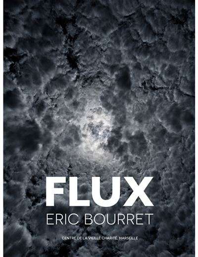 Eric Bourret - Flux