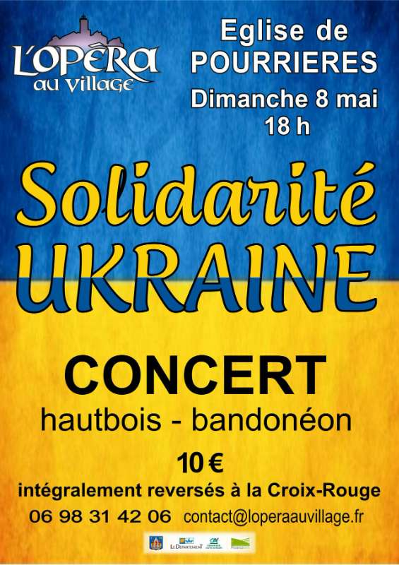 Un concert de solidaritÃ© avec l'Ukraine organisÃ© ce dimanche 8 mai Ã  PourriÃ¨res
