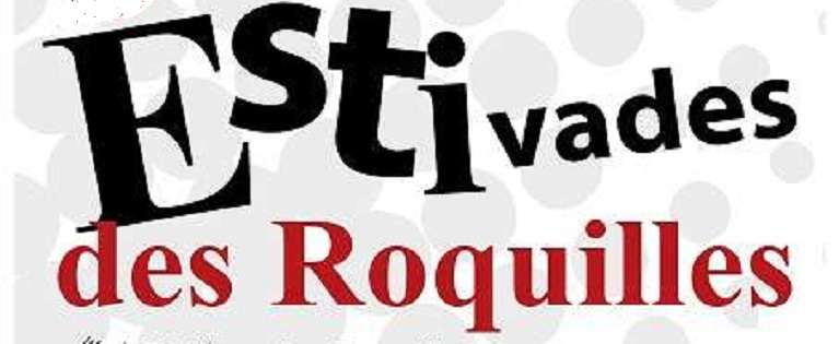 Les Estivades des Roquilles