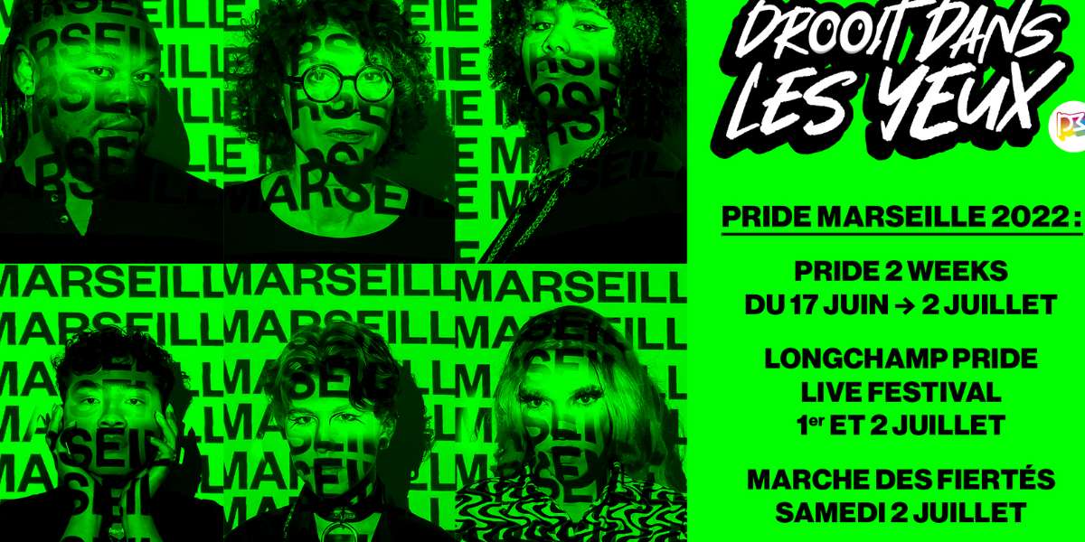 Pride Marseille 2022 : marche des fiertés, Longchamp Pride Live festival... les temps forts du week-end