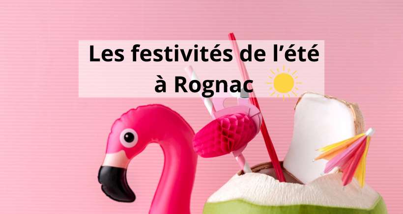 Les festivités de l'été  - Rognac