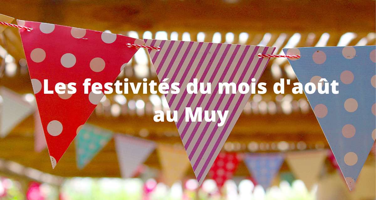 Les festivités du mois d'août au Muy