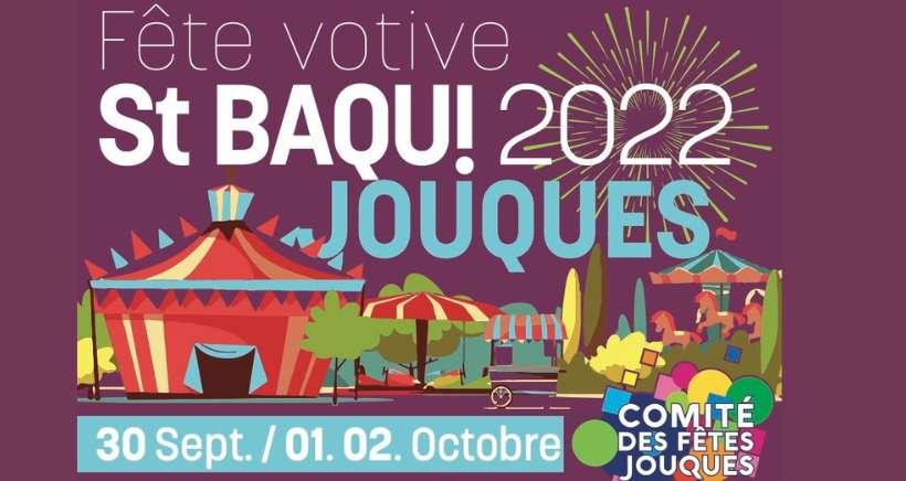 FÃªte foraine, feu d'artifice... rendez-vous Ã  Jouques ce week-end pour la FÃªte votive Saint Baqui !