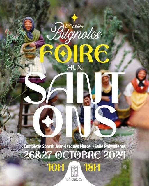 Foire aux Santons,  première édition à  Brignoles les 29 et 30 octobre