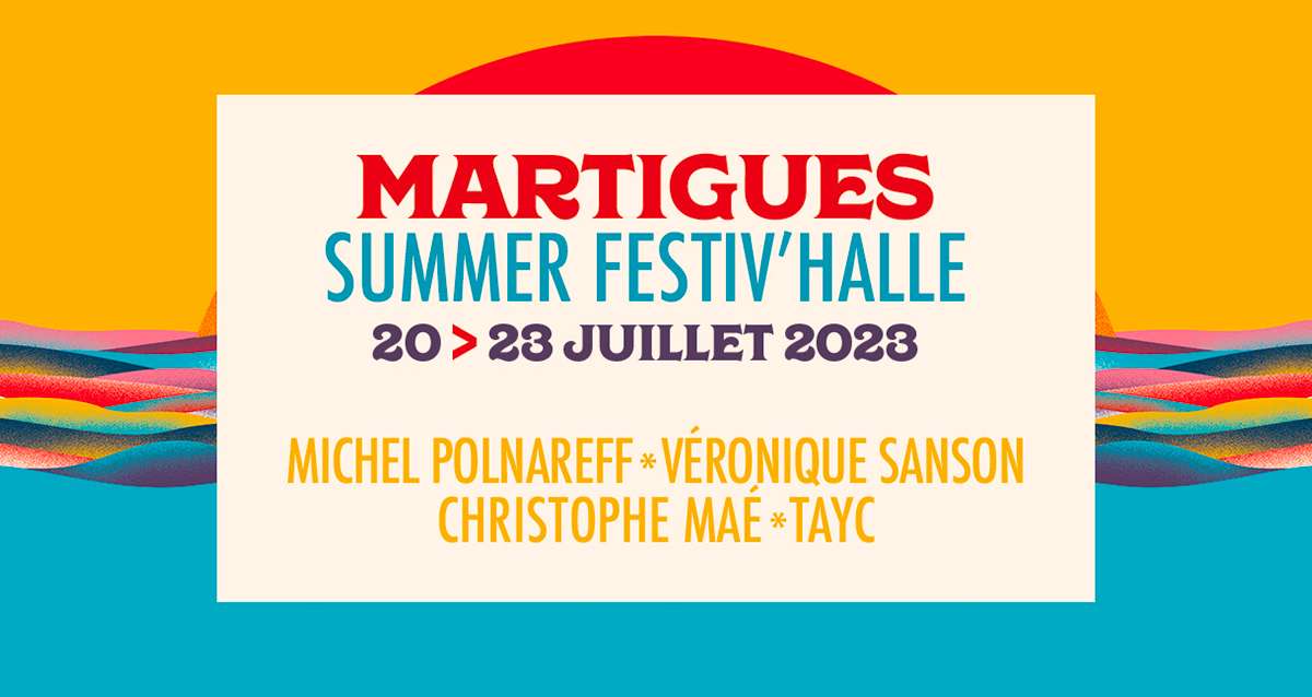 Polnareff; Sanson, Maé et Tayc à l'affiche du Martigues Summer Festiv'Halle 2023