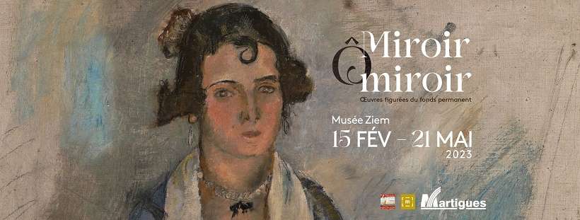 Miroir, Ã´ miroir... oeuvres figurÃ©es du MusÃ©e Ziem