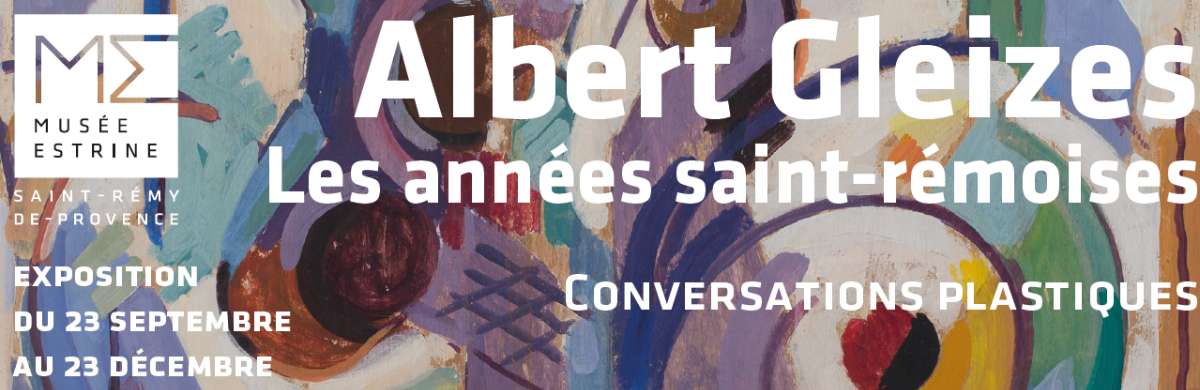 Albert Gleizes, les annÃ©es saint-rÃ©moises