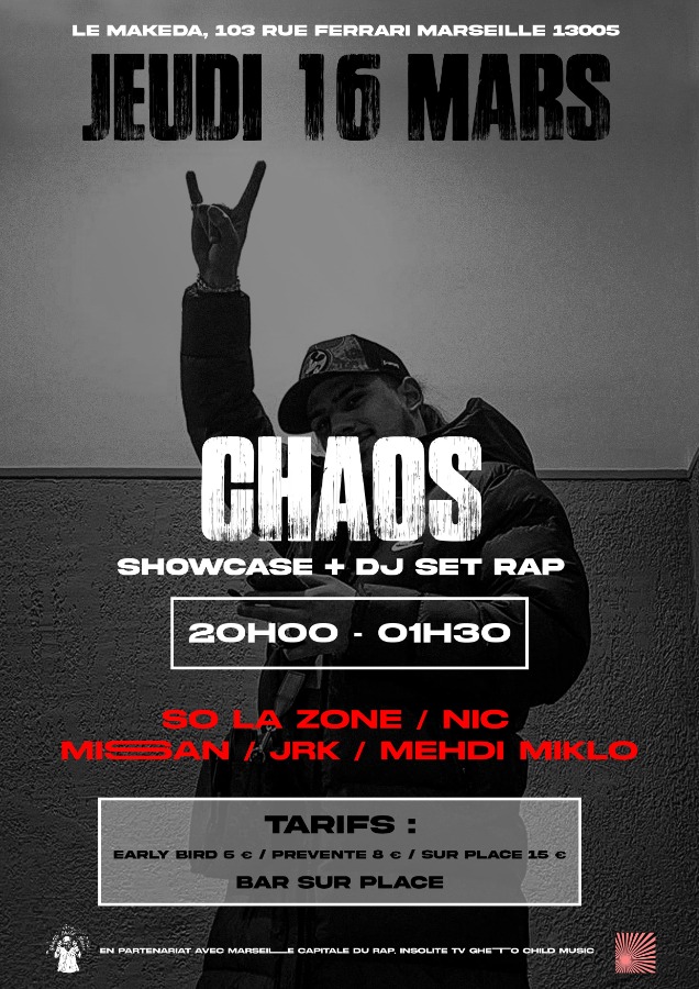 Chaso Rapper CHAOS - Showcase & DJ set Rap - 16/03/2023 - Marseille - Frequence-sud.fr